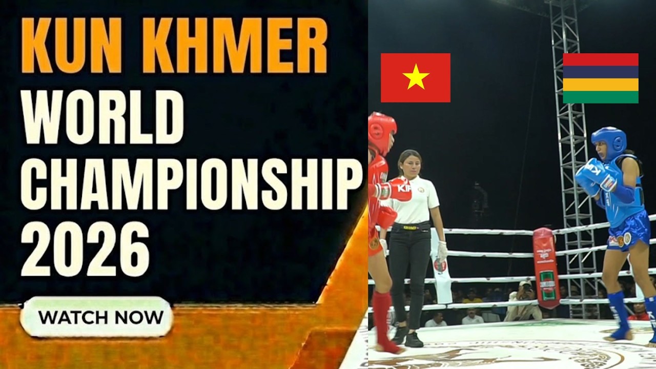 KUN KHMER WORLD CHAMPIONSHIP 57KG WOMAN: DƯƠNG THỊ HỒNG NHUNG (VIETNAM) vs BRAMBODARY (MAURITIUS)