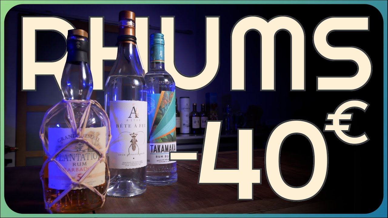 Les meilleurs RHUMS (-40€) en 2025