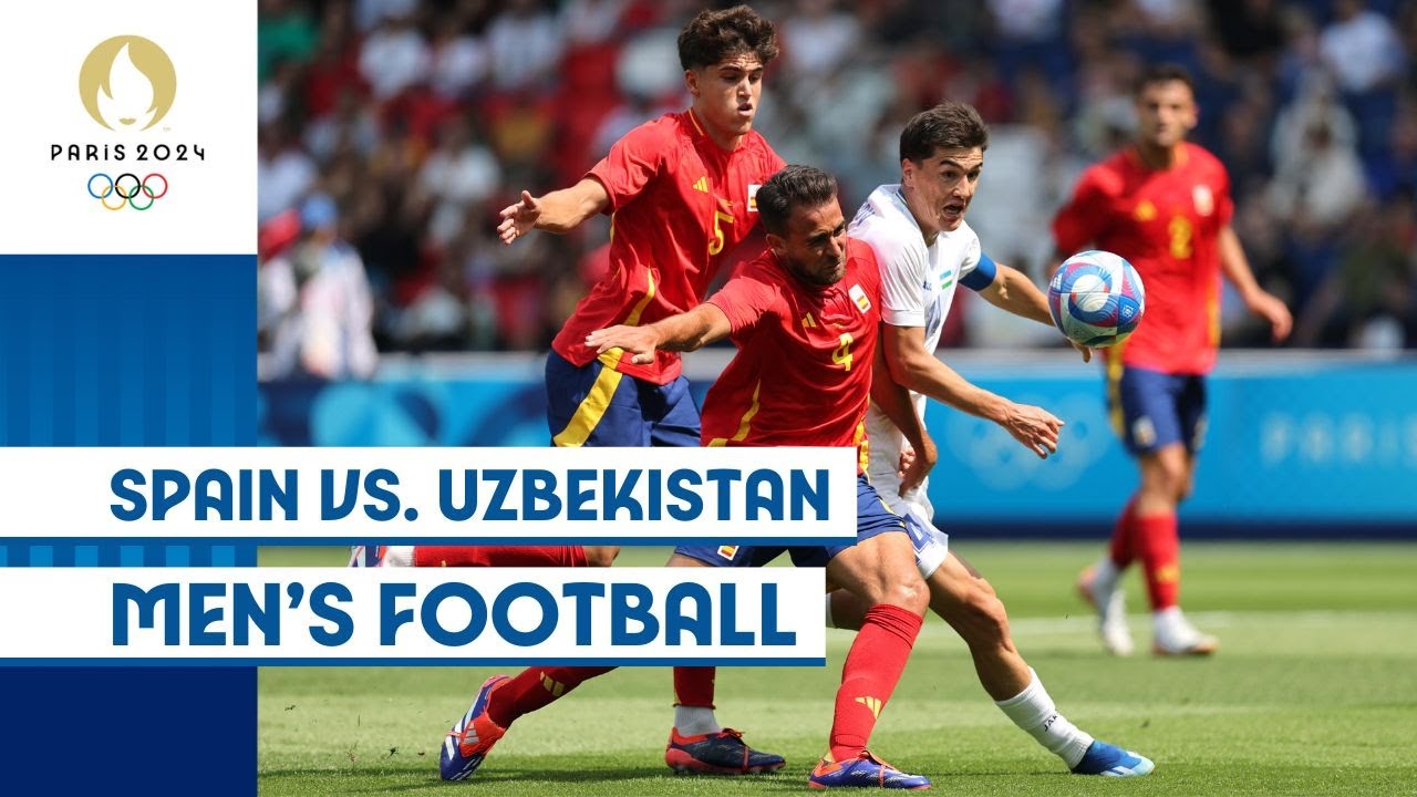 🇪🇸 Spain vs. Uzbekistan 🇺🇿 | Men&rsquo;s Football Group Stage Match | Paris 2024 Highlights