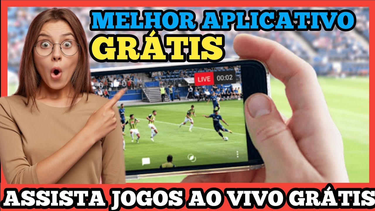 Melhor app da play store de futebol ao vivo gr&aacute;tis - futebol gr&aacute;tis - como assistir jogo gr&aacute;tis