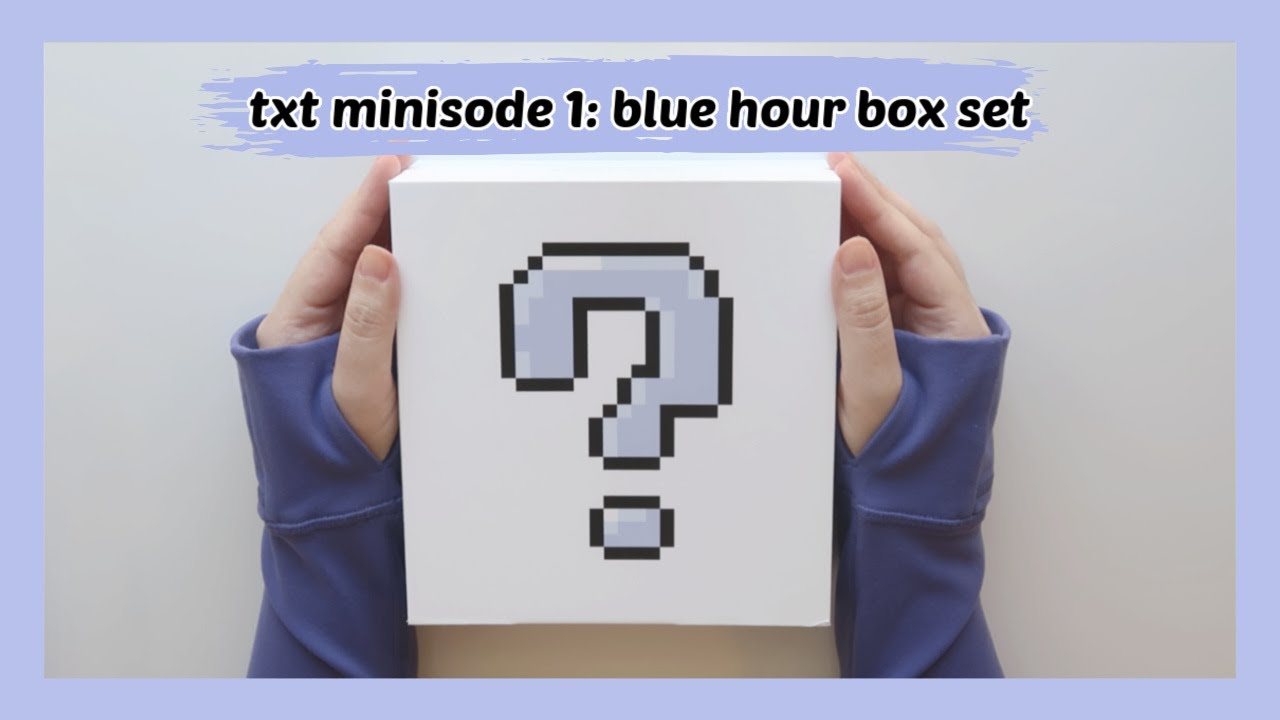 UNBOXING: TXT 투모로우바이투게더 Minisode 1: Blue Hour (R, AR, & VR box set)