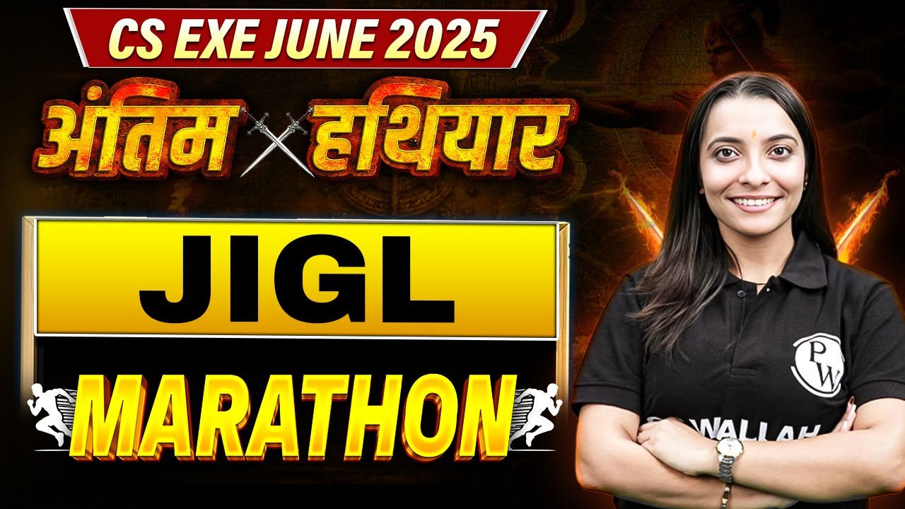 JIGL Marathon🏃‍➡️ Mission 80+ Marks🔥| CS Exe June 2025