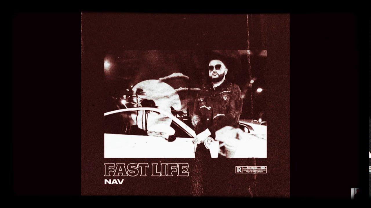 Fast life-Nav(leaked song)