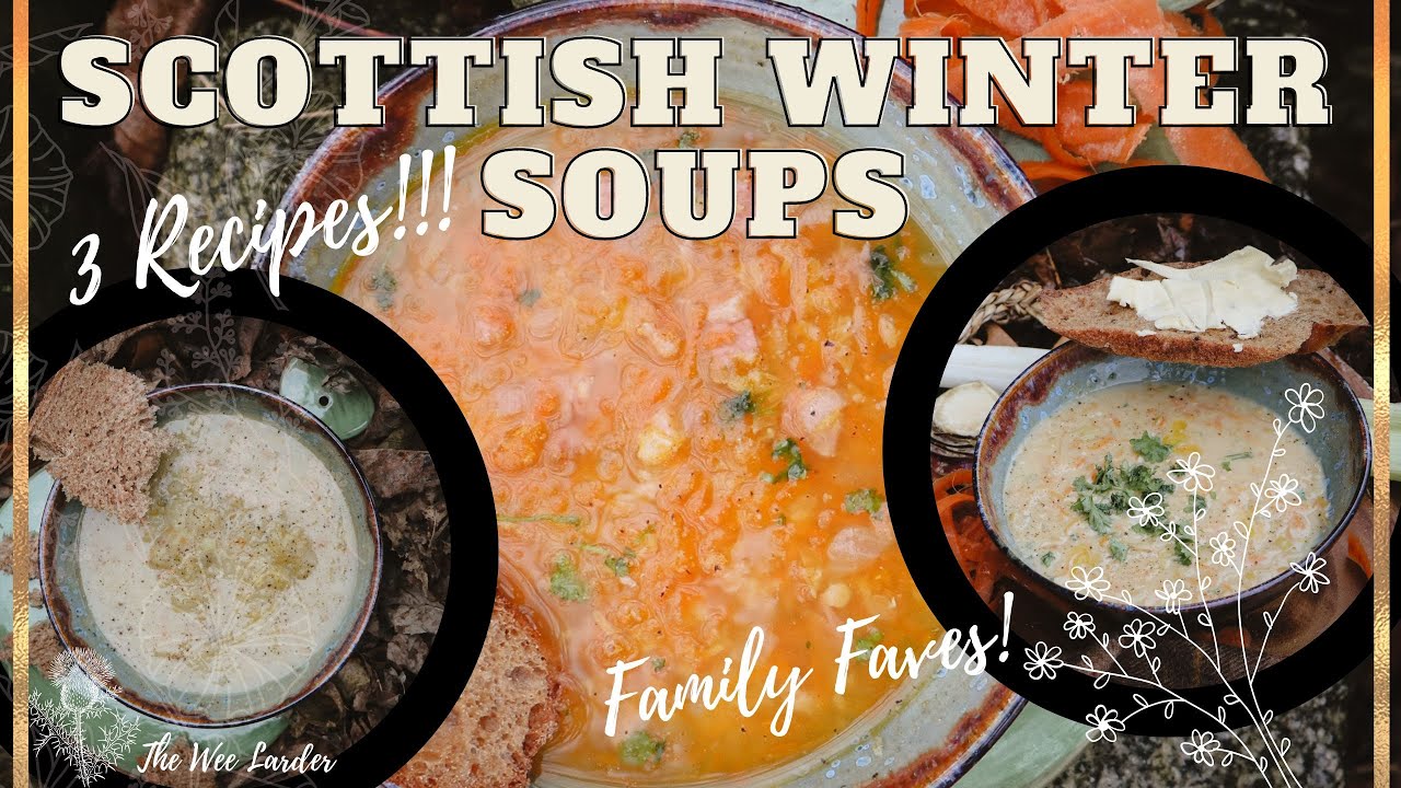 Scottish Winter Soups My Favourite Recipes