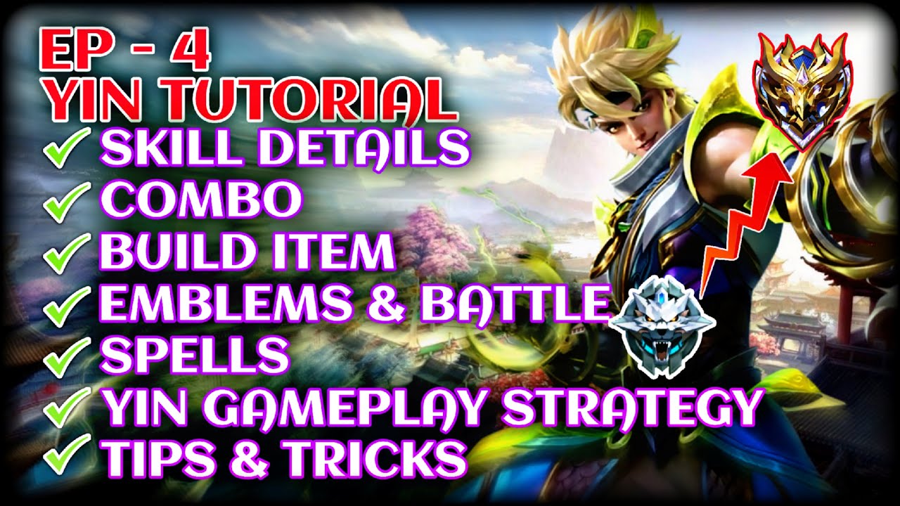 EP 4 - YIN TUTORIAL || YIN HERO GUIDE 2025 &ndash; Best Build, Emblem, Combos & Secrets Revealed!