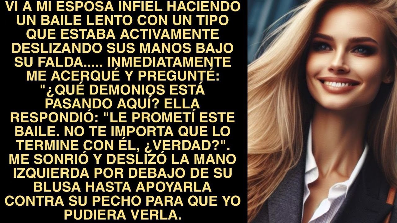 Vi A Mi Esposa Infiel Haciendo Un Baile Lento Con Un Tipo Que Estaba Activamente Deslizando Sus