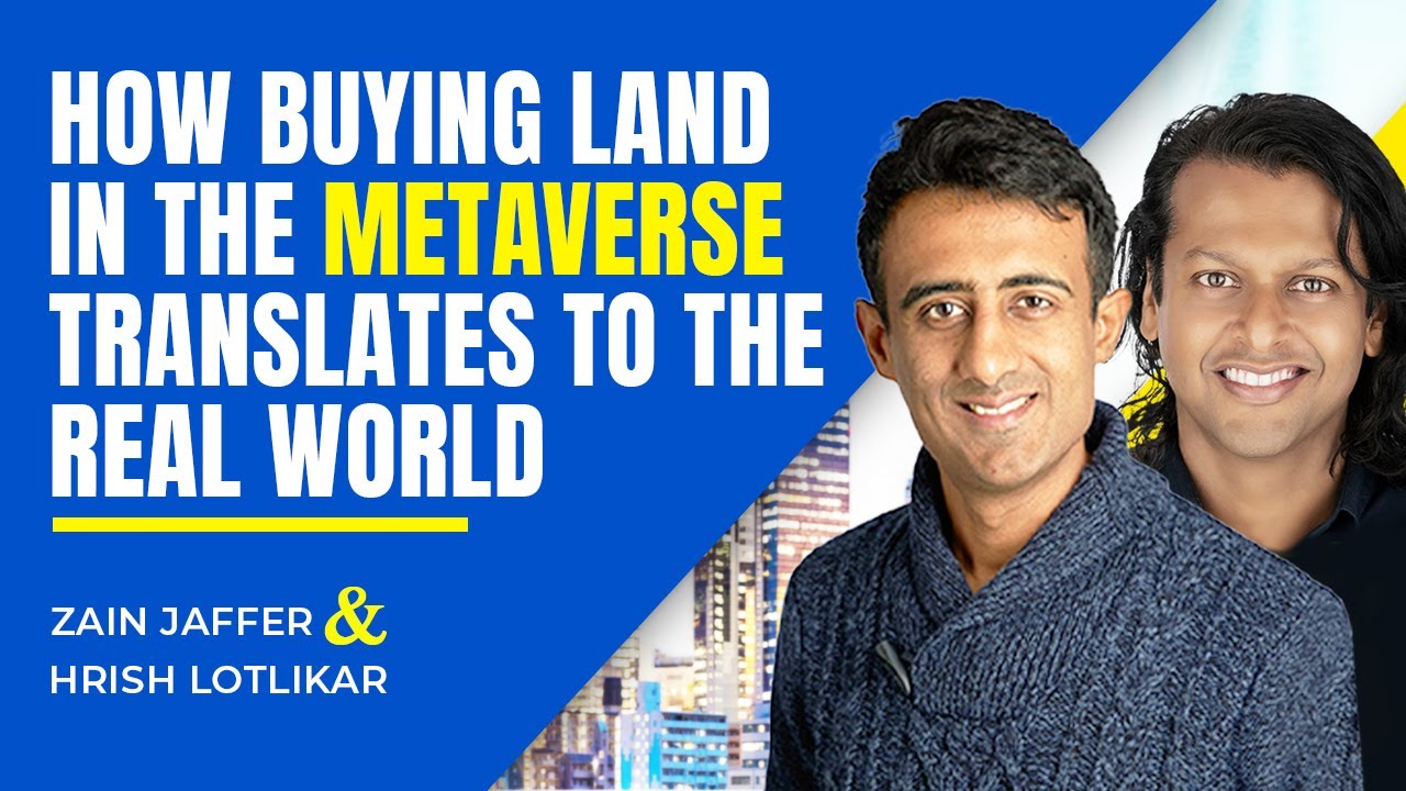 How Buying Land in the Metaverse Translates to the Real World