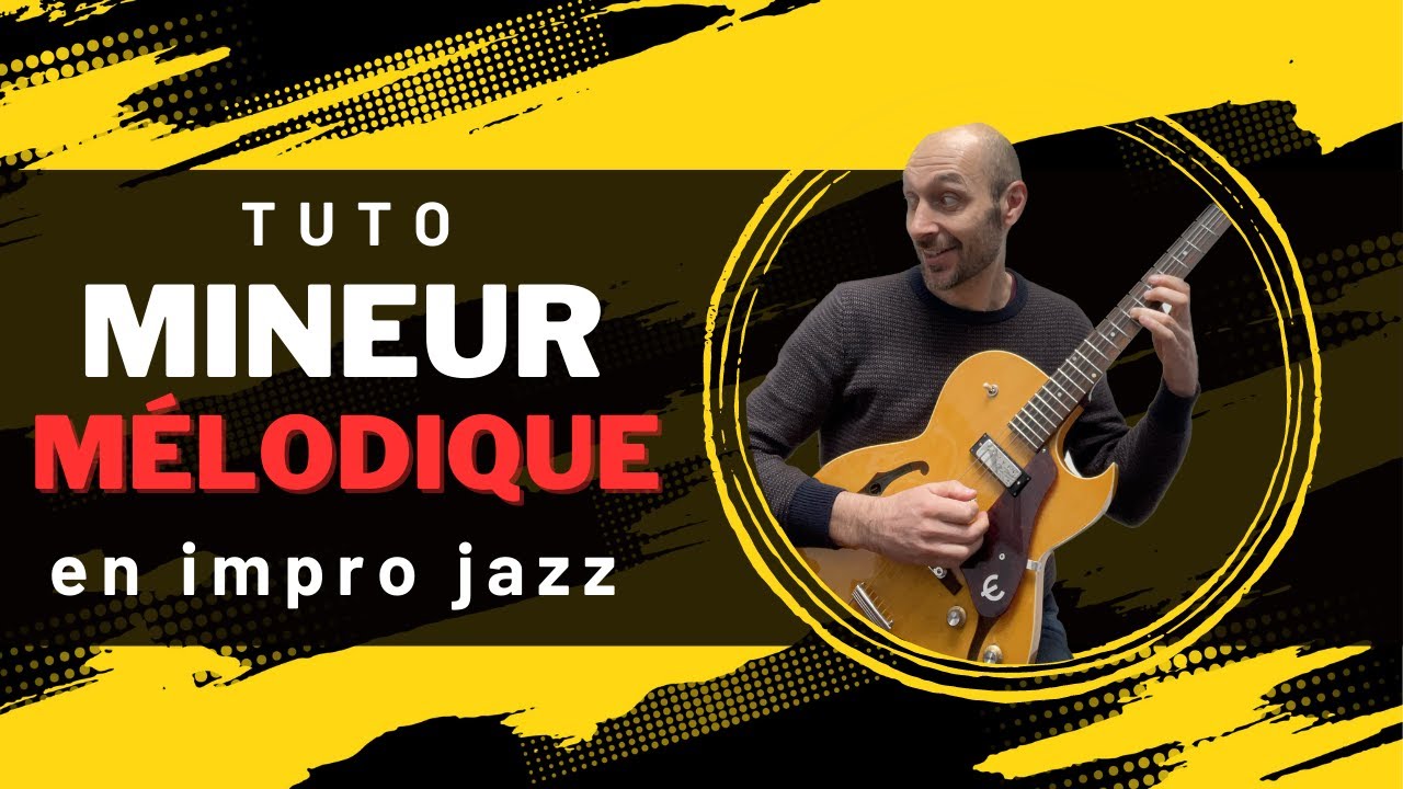 Les secrets du mineur mélodique facile à la guitare
