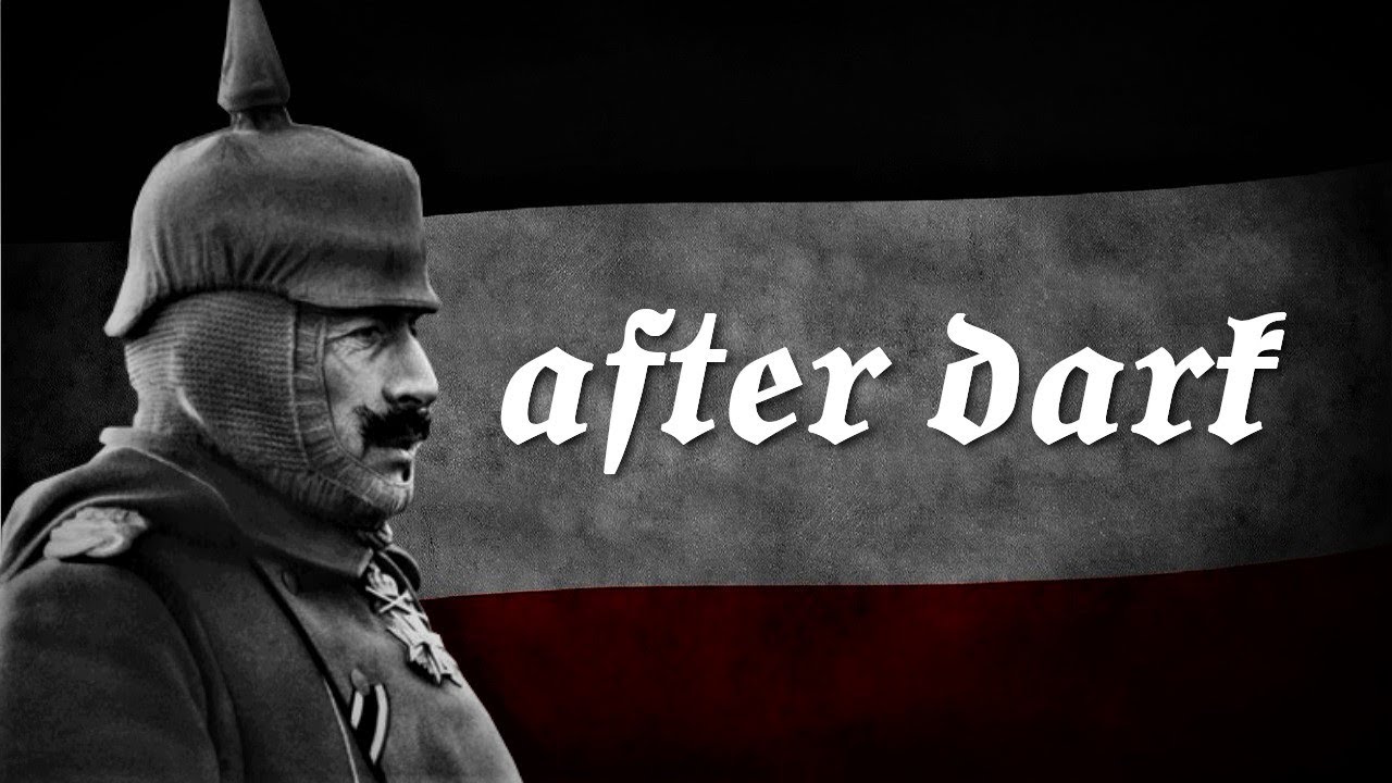Kaiser Wilhelm II. X After Dark