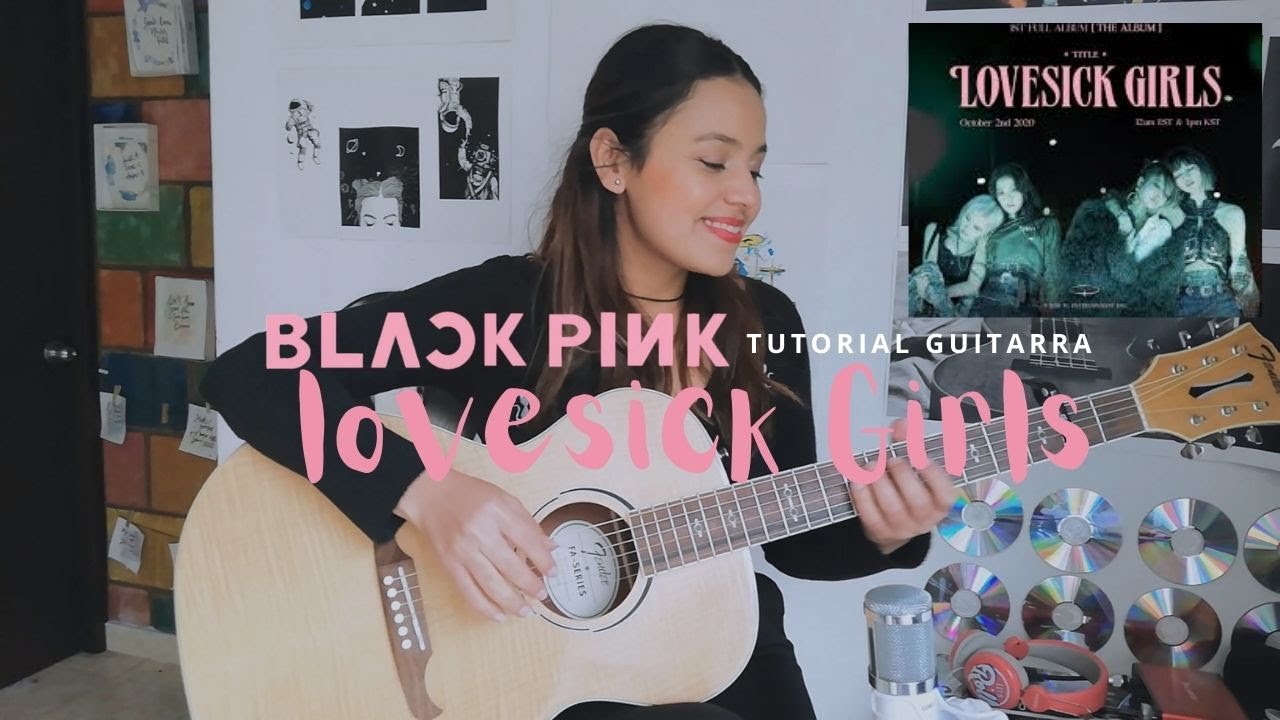 BLACKPINK - ‘Lovesick Girls’ - Tutorial Guitarra
