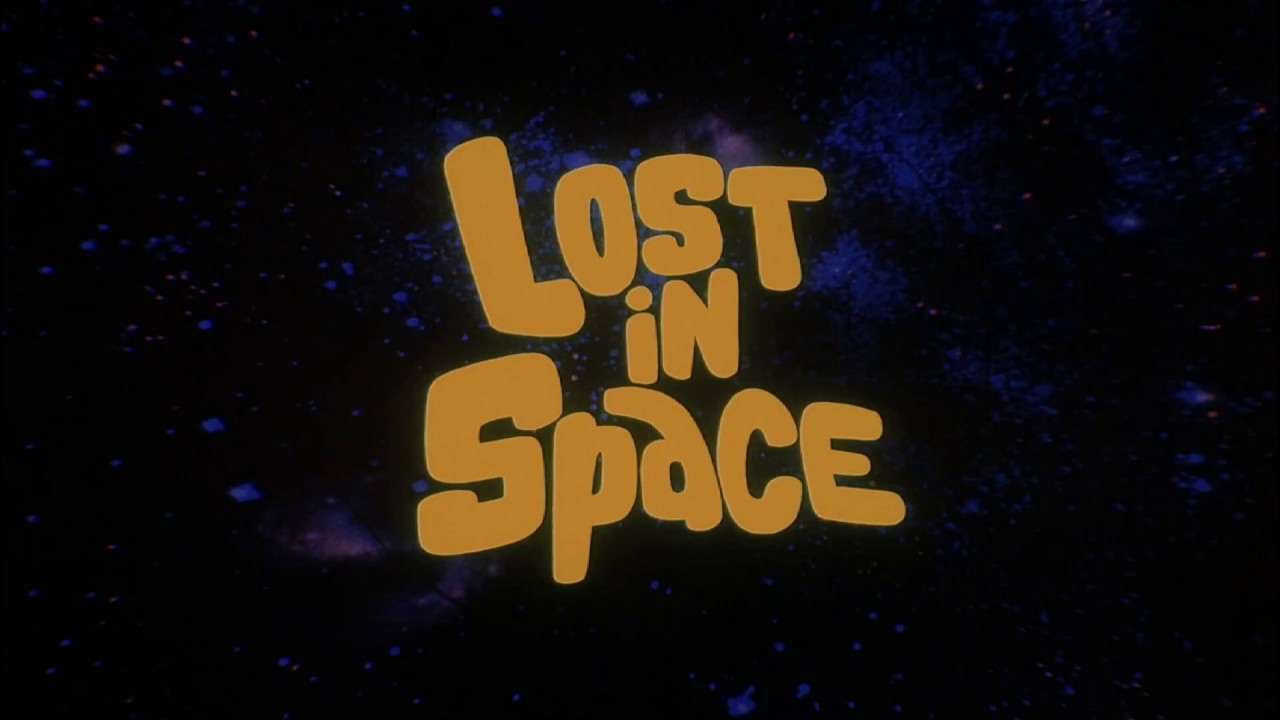 Lost in Space Opening and Closing Themes 1965 - 1968 HD