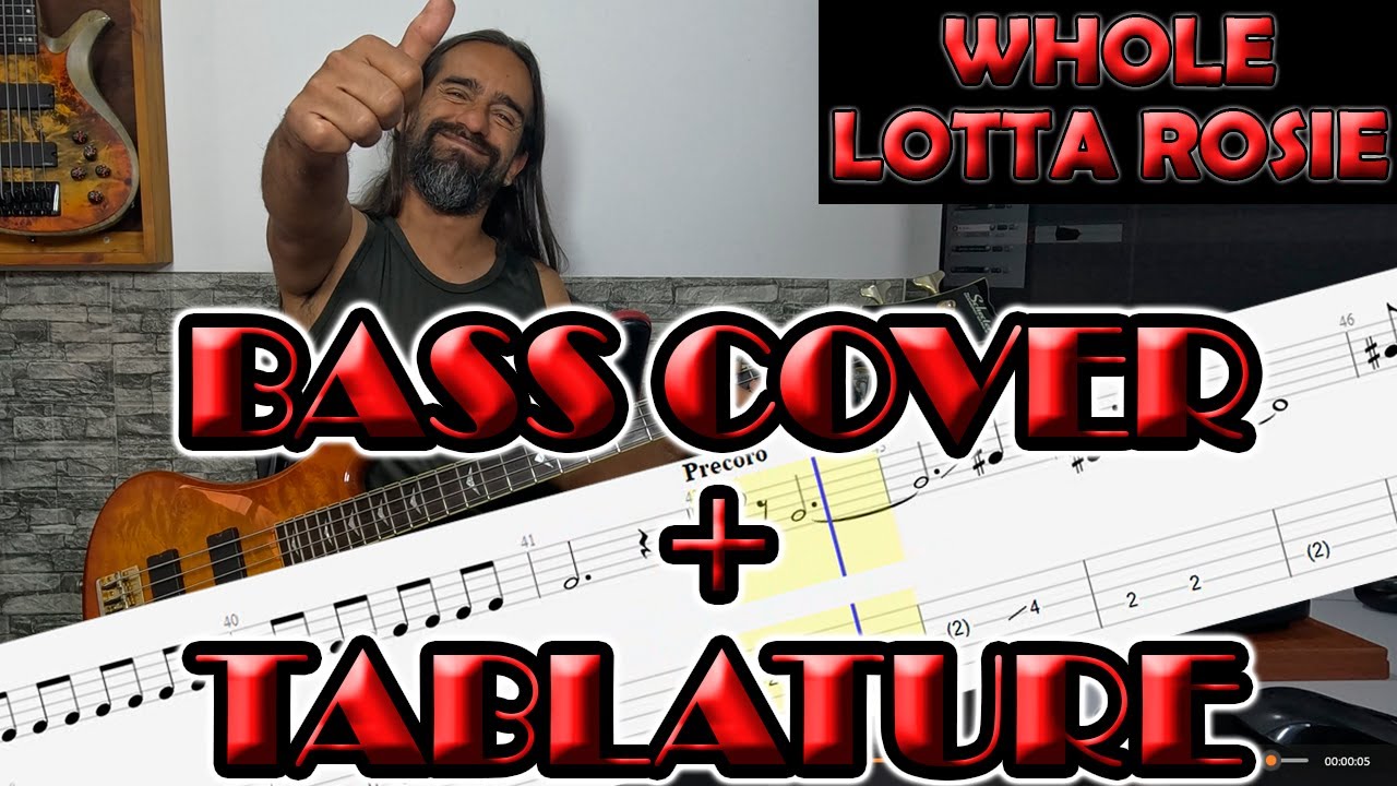 Whole Lotta Rosie – AC/DC – Bass Cover + Tablature
