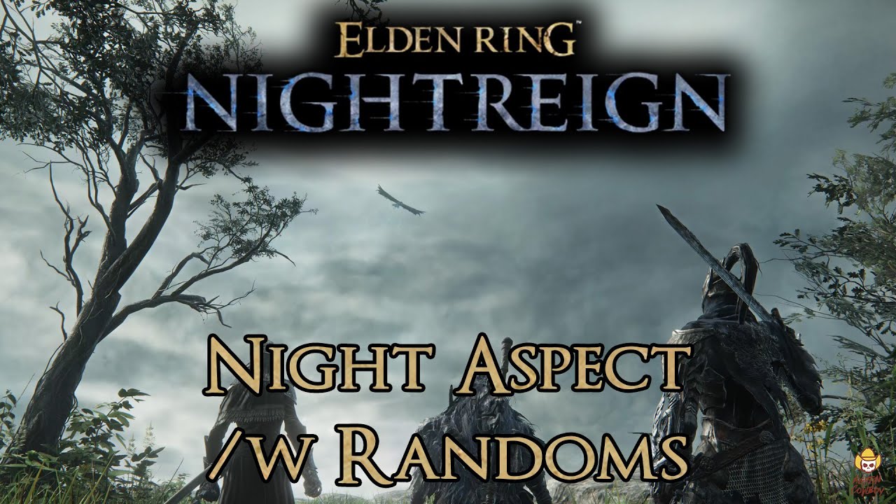 Elden Ring Nightreign - Ночной аспект /w Randoms