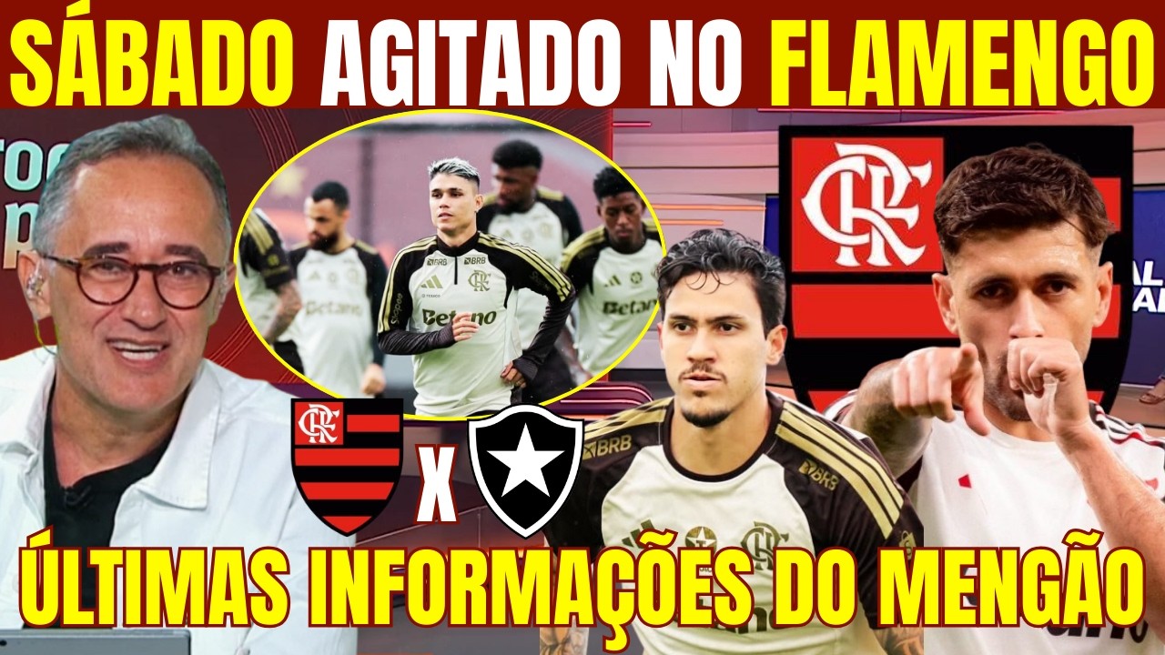 ÚLTIMAS INFORMAÇÕES DO FLAMENGO NESTE SÁBADO! DUELO CONTRA O BOTAFOGO! FORÇA MÁXIMA NO CLÁSSICO!