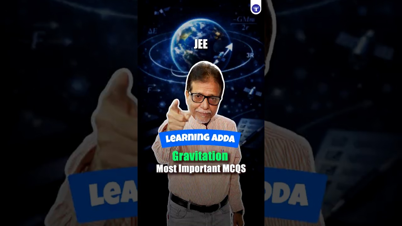 Gravitation | Most Important MCQs | JEE 