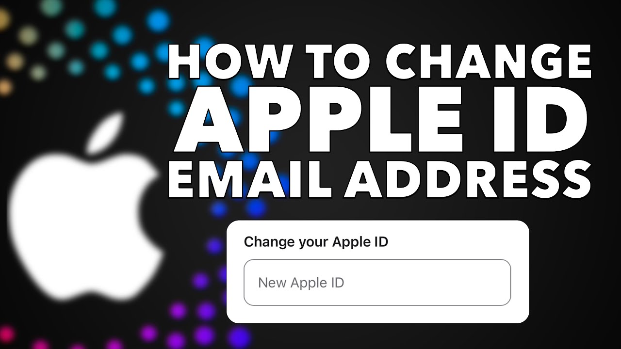 How to Change Your Apple ID Email Address (Apple Account) — Gmail, Yahoo, Outlook & iCloud