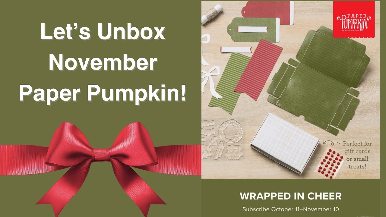 November Paper Pumpkin Unboxing  “Wrapped in Cheer”