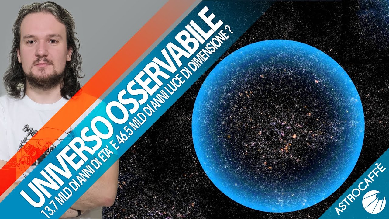 Universo osservabile:come pu&ograve; essere grande 46,5 miliardi di anni luce se ha 13,7 miliardi di anni?