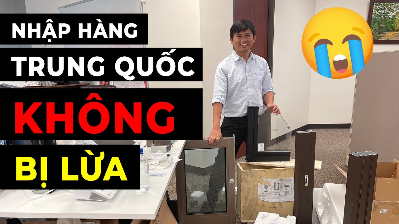 Cách nhập hàng Trung Quốc để không bị lừa - Vuong 101 - Vuong101