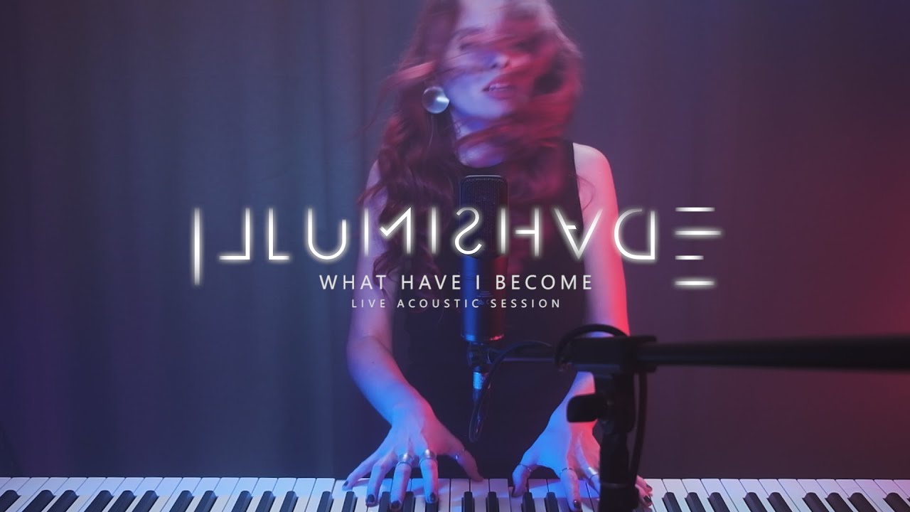 ILLUMISHADE - What Have I Become [Live Acoustic Version by Fabienne Erni]