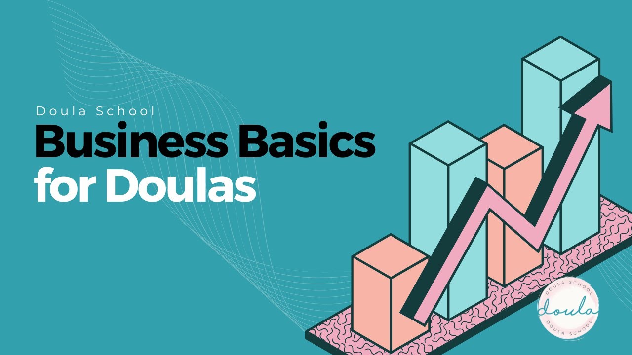 Business Basics for Doulas