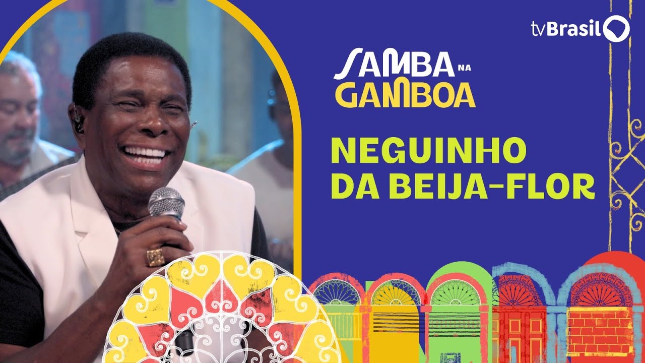 Neguinho da Beija-Flor é o convidado do Samba na Gamboa