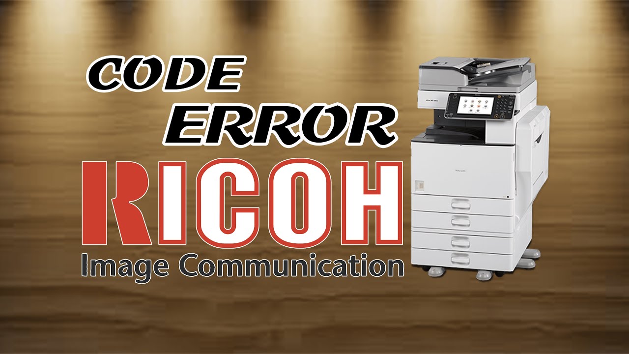 Code Error sc Ricoh Part 1