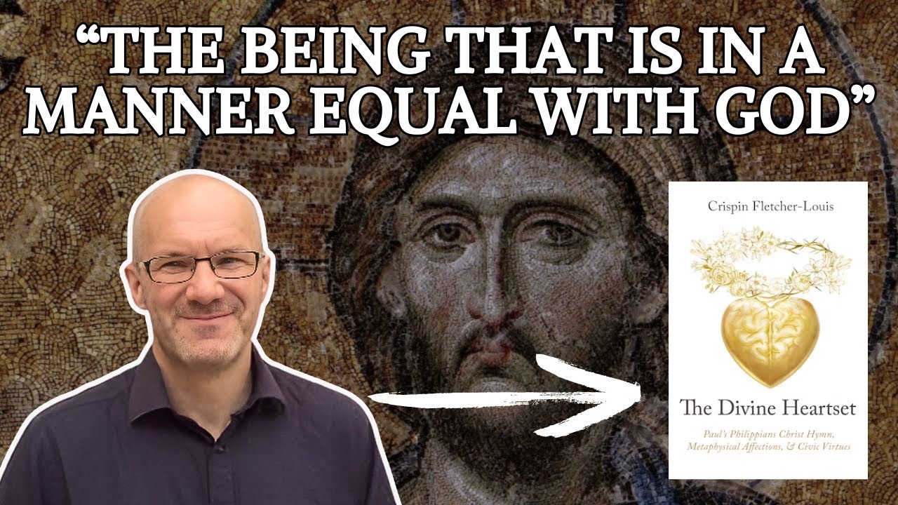 Understanding Christ's Divine Identity through the Philippians Hymn │ Dr. Crispin Fletcher-Louis