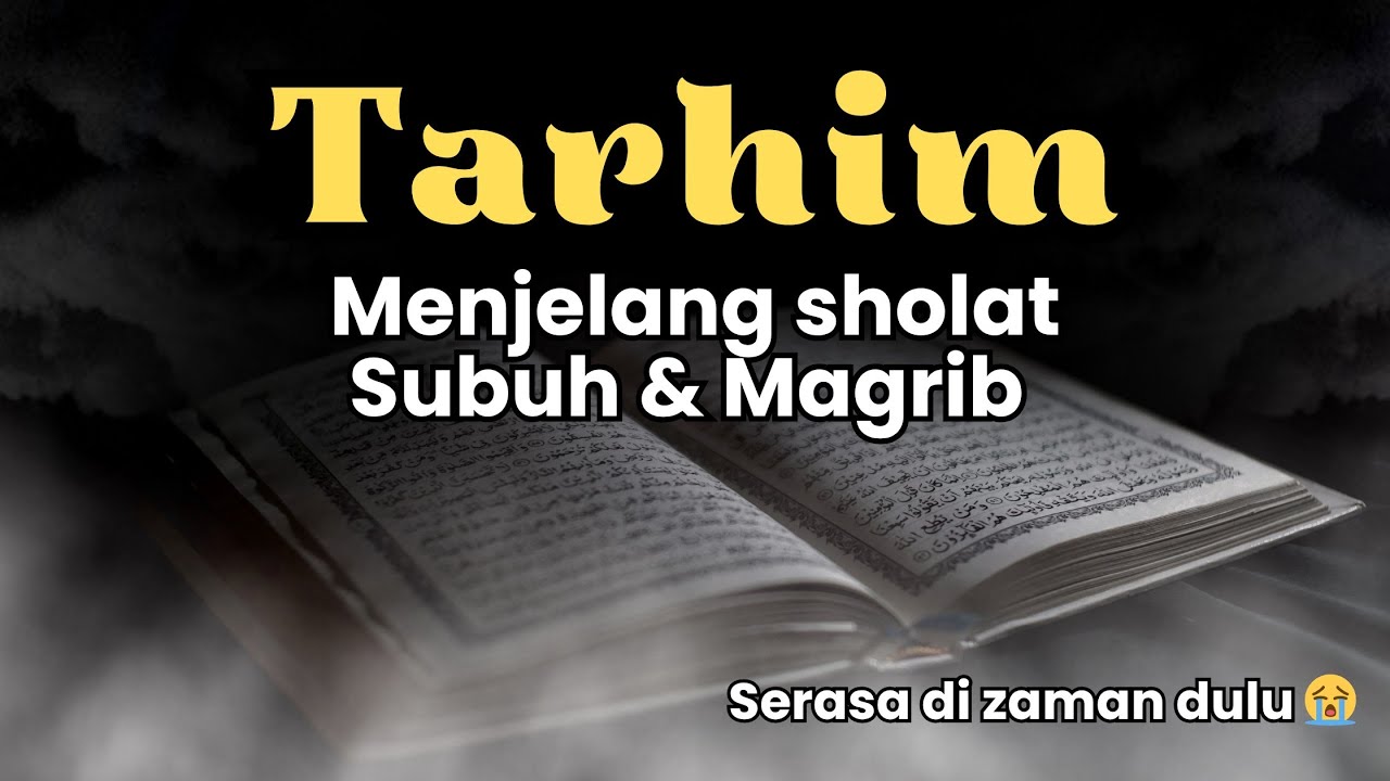 Tarhim Ramadhan 1447H