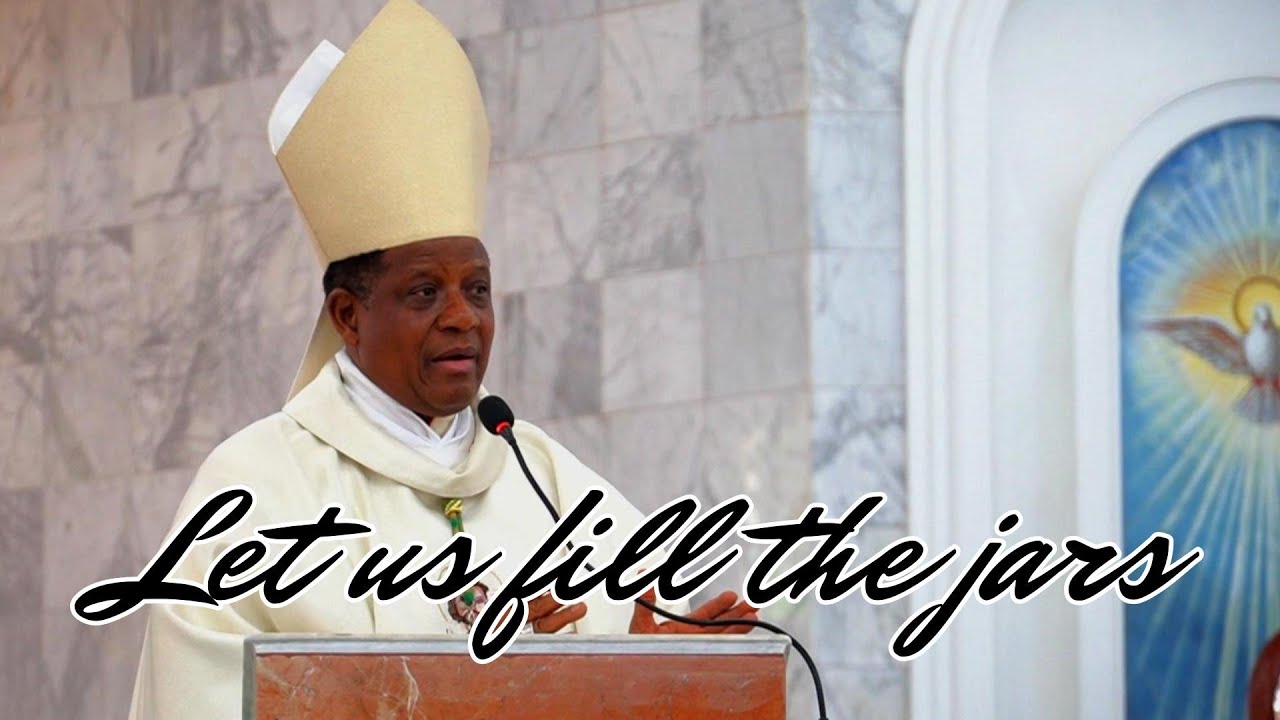 LET US FILL THE JARS  - Bishop Godfrey Igwebuike ONAH