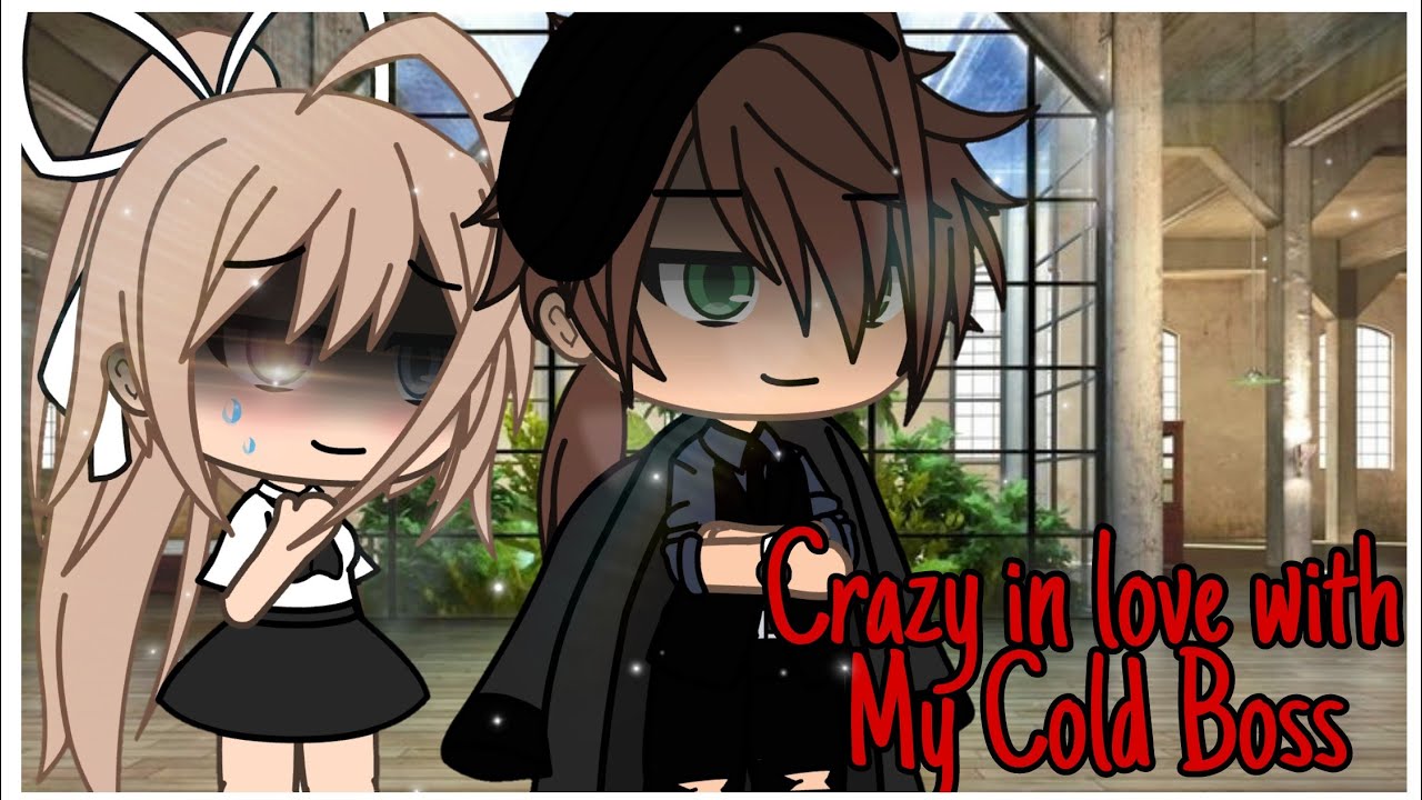 Crazy In Love with My Cold Boss | Gacha Life Mini Movie