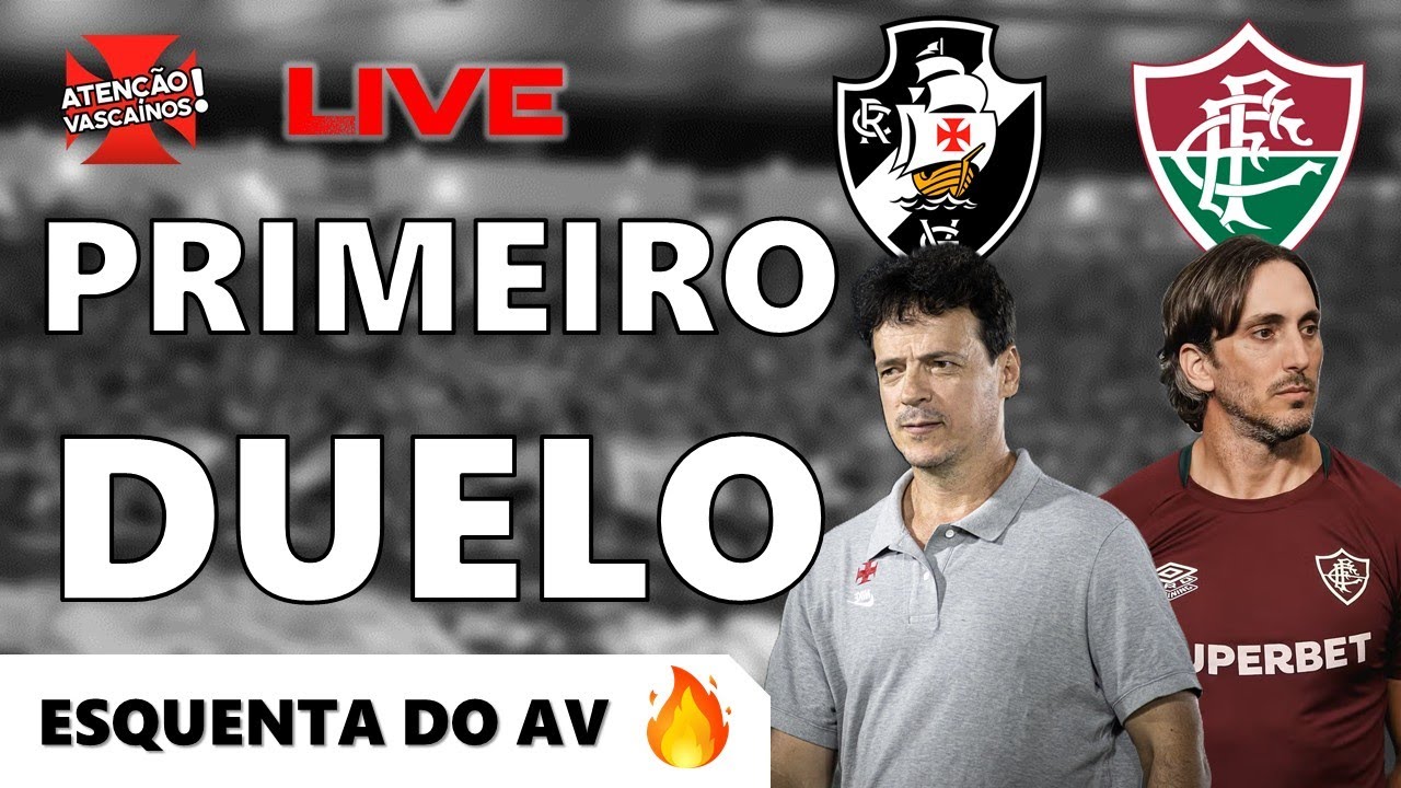 ESQUENTA DO AV! VASCO ENCARA FLUMINENSE COM DESFALQUES E NOVIDADES PELA SEMIFINAL DO CARIOCA