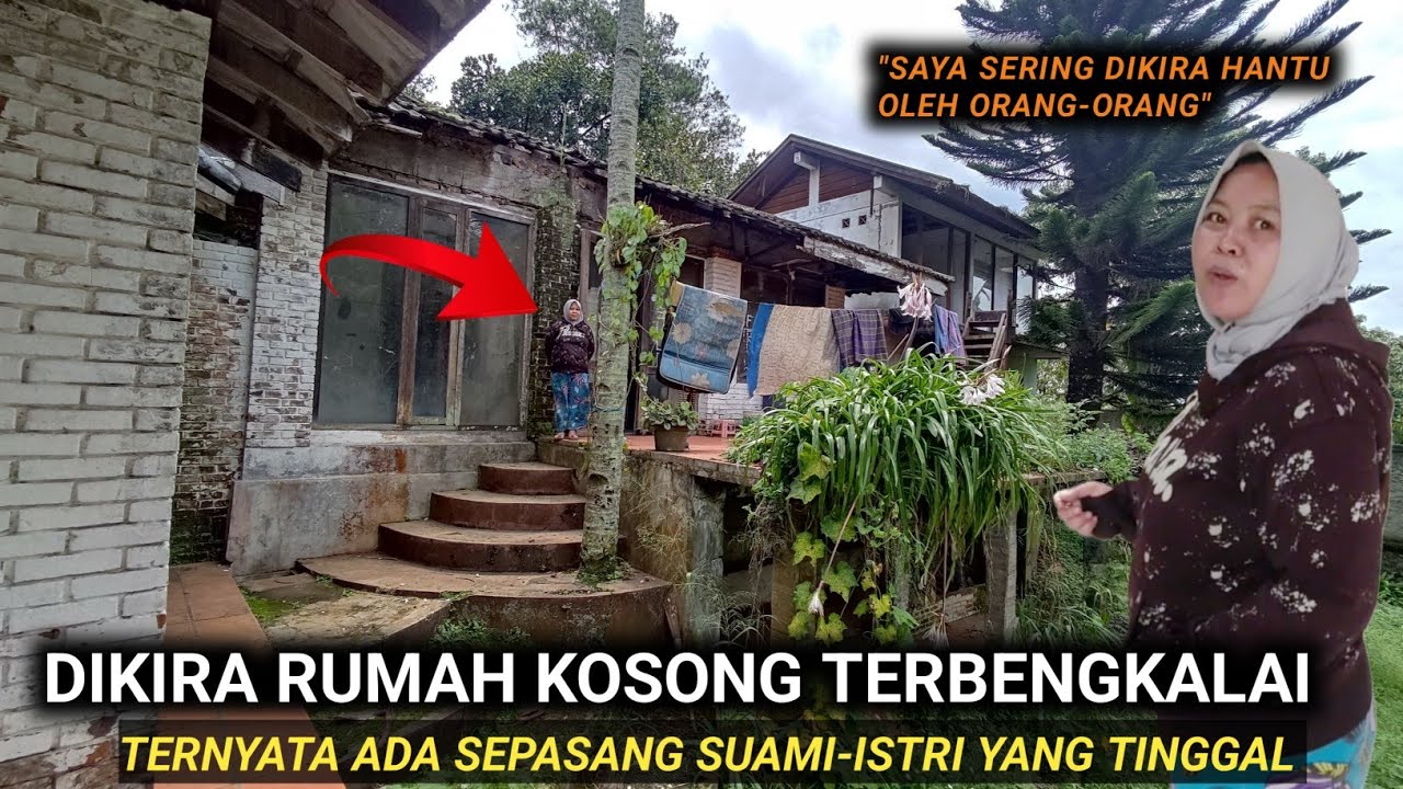 DIKIRA RUMAH TERBENGKALAI TERNYATA ADA ORANG YANG TINGGAL, SUDAH 22 TAHUN MENEMPATI