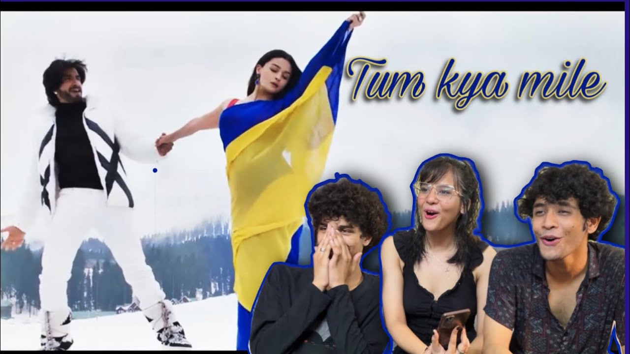 Tum Kya Mile | Rocky aur Rani ki Prem Kahaani | Song | Reaction
