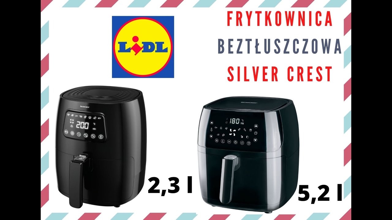 Сравнение цифровых аэрофритюрниц Silver Crest 5,2 л и 2,3 л LIDL