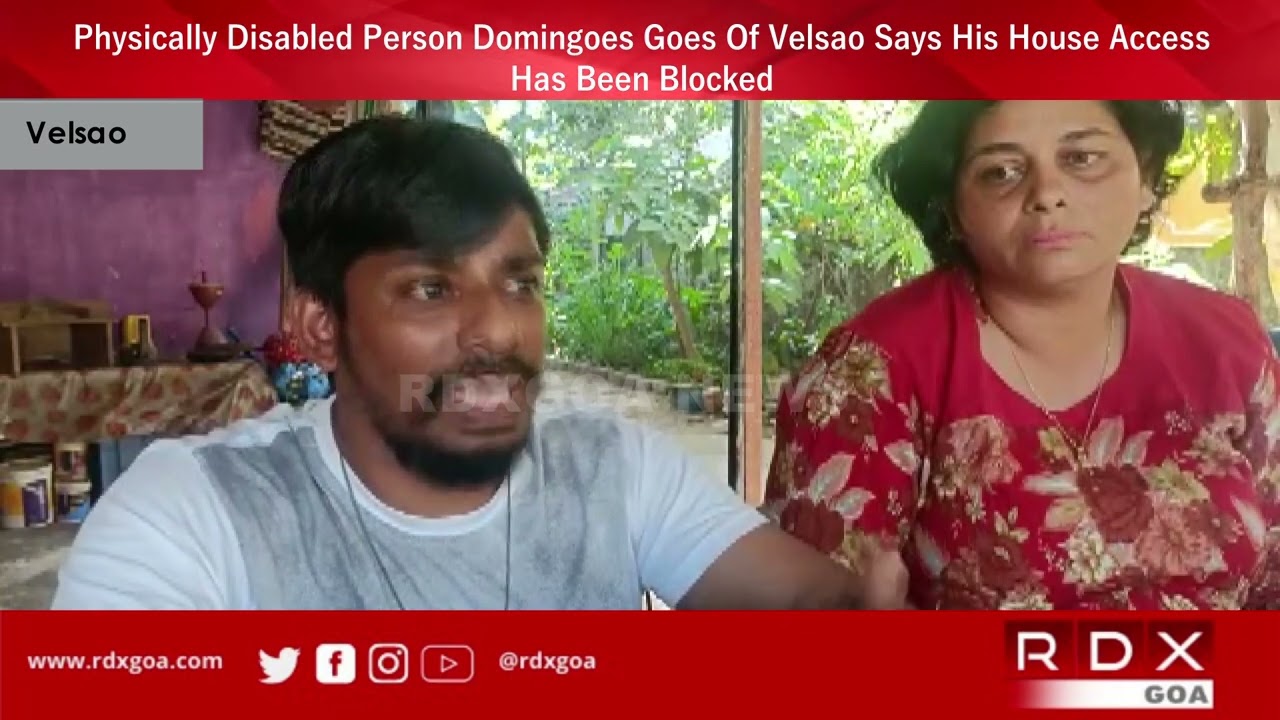 Physically Disabled Person Domingoes Goes Of Velsao Says His House Access Has Been Blocked