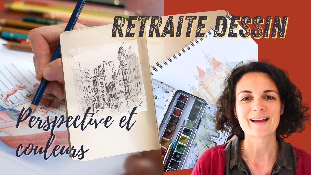 Retraite dessin Croquis d'architecture - aquarelles et/ou crayons de couleurs