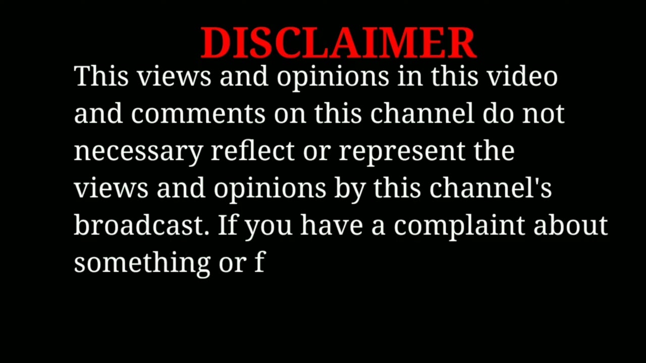 Disclaimer for YouTube video