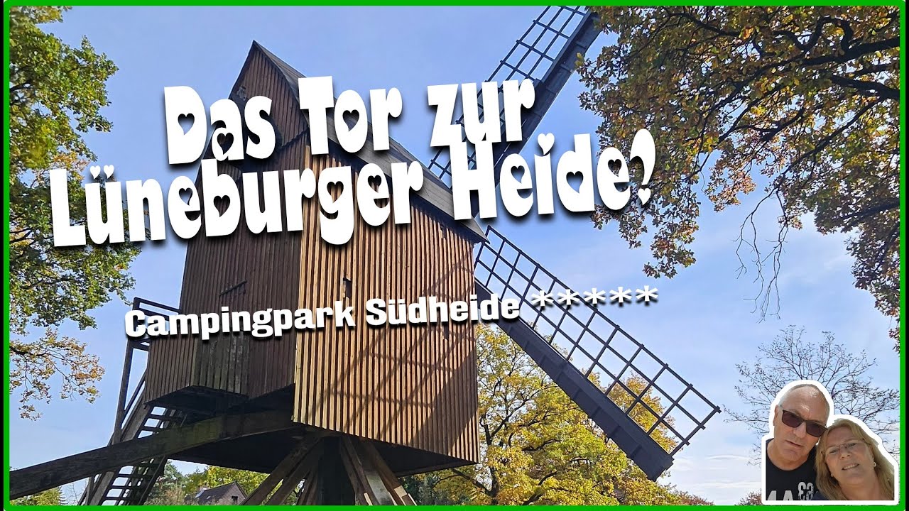 Das Tor zur 'Lüneburger Heide'? & Vorstellung Campingpark Südheide :) 5 von 5 *