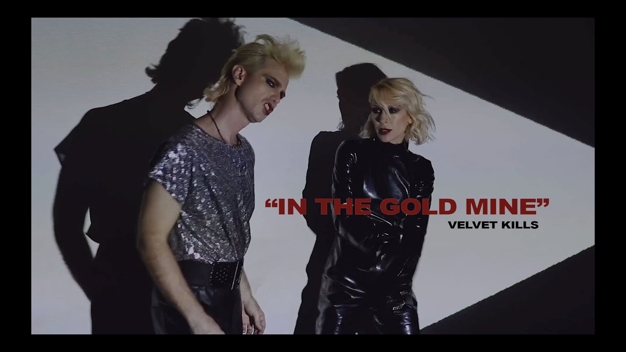 Velvet Kills - In the Gold Mine