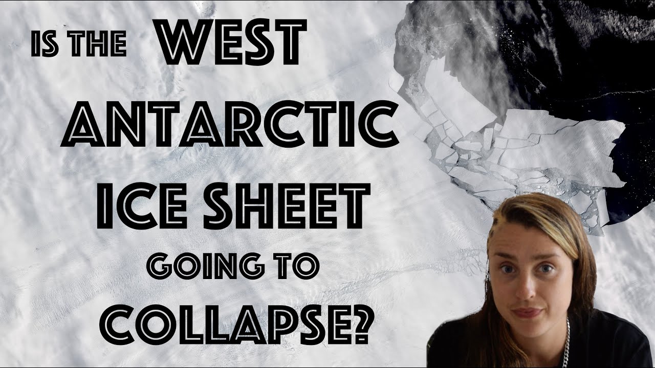 Is the West Antarctic Ice Sheet going to collapse?