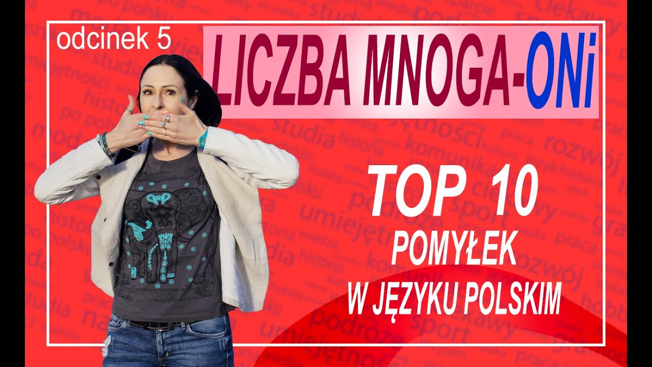 5. Liczba mnoga rzeczowników męskoosobowych - множественное число мужсколичных существительных