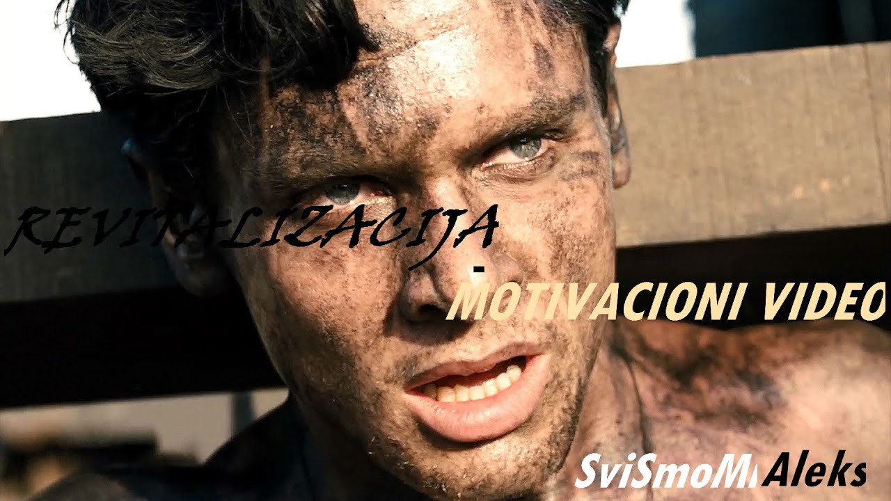 REVITALIZACIJA - MOTIVACIONI VIDEO