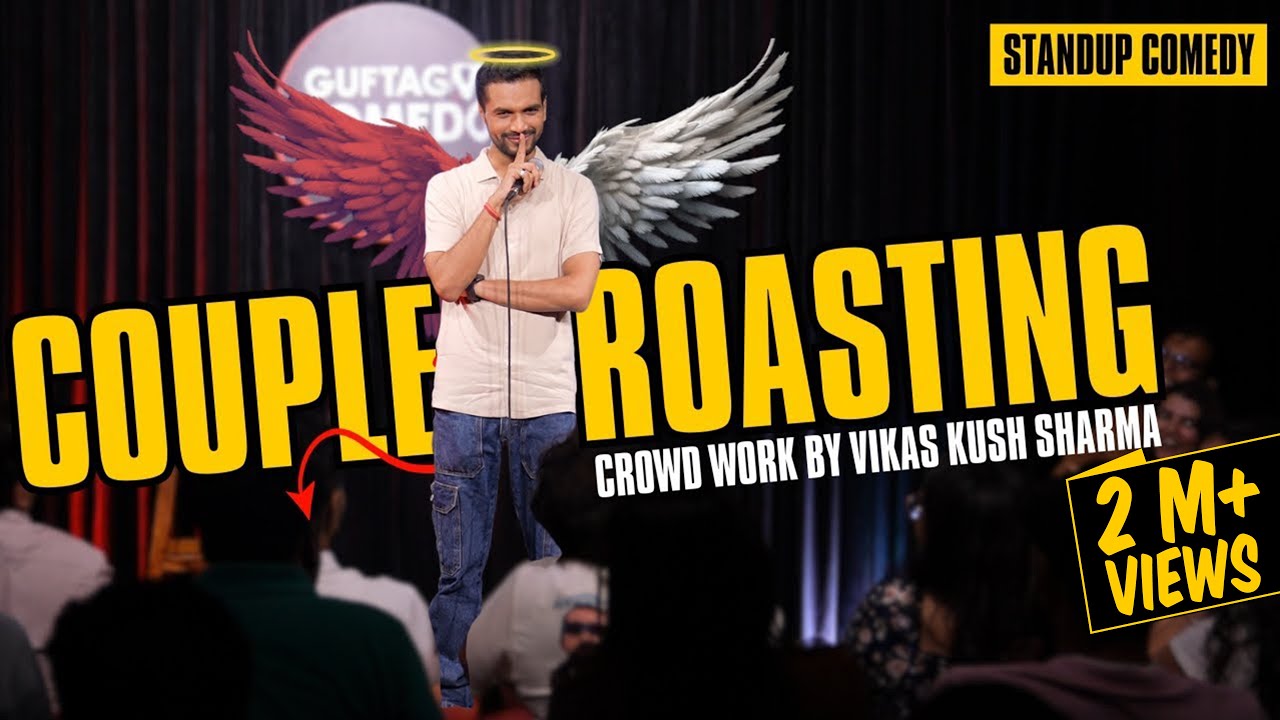 Couple Roasting | Standup Comedy By Vikas Kush Sharma | Crowd Work |  Standup Comedy