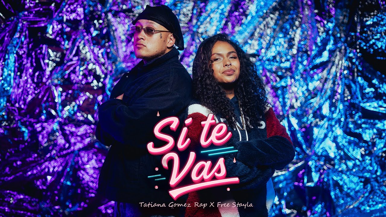 TATIANA GOMEZ madame X FREE STAYLA-  SI TE VAS @FreeStayla  (produce @jamglerecords1331)