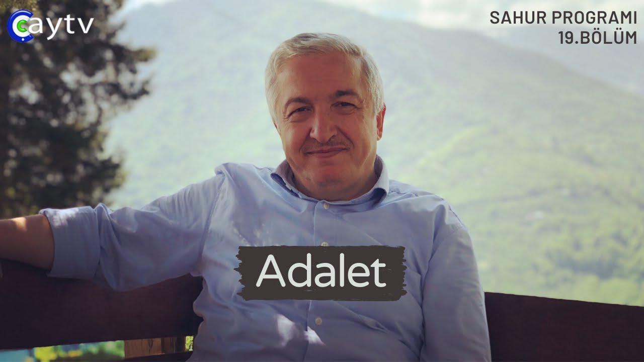 Mehmet Okuyan ile Sahur 19. Bölüm: “Adalet