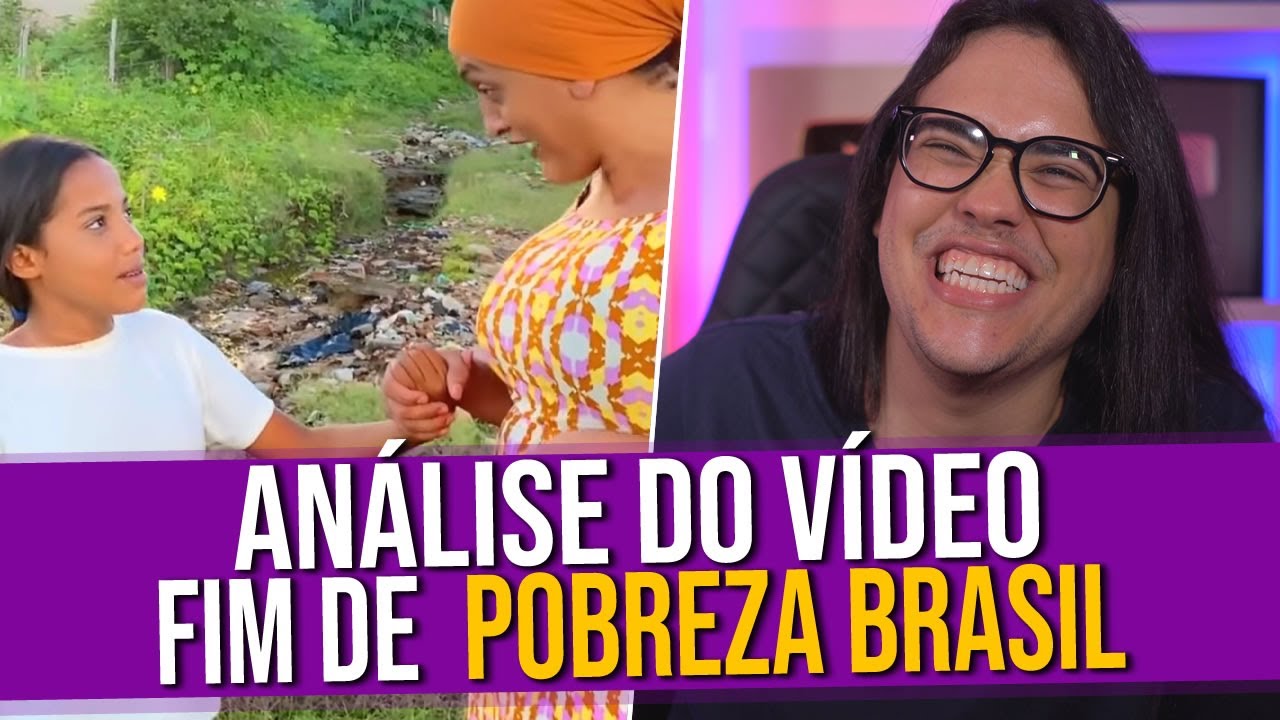 Análise do Vídeo: Pobreza Brasil - O Final