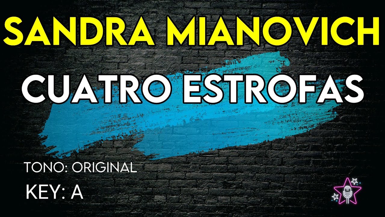 Sandra Mihanovich - Cuatro Estrofas - Karaoke Instrumental