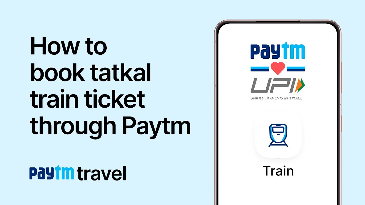 How to Book Tatkal Train Tickets on Paytm | Fast & Easy Tatkal Booking Guide | By Paytm | #PaytmKaro