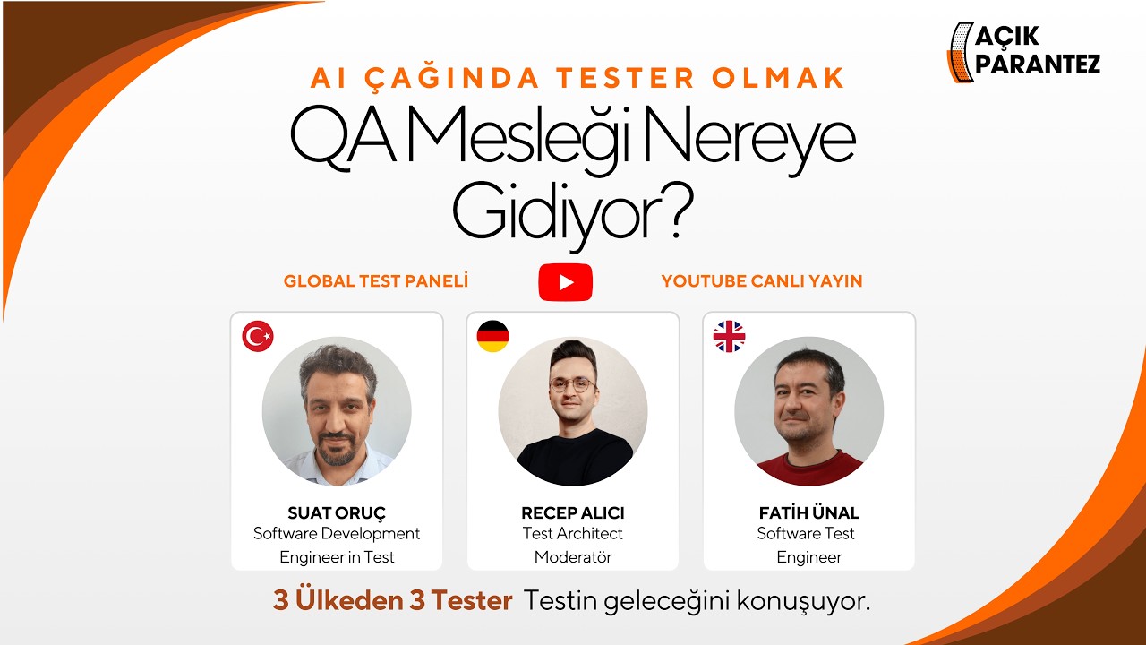 QA Mesleği Bitiyor mu? AI Çağında Tester Olmak | Global Test Paneli